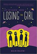 Losing the Girl (Life on Earth #1) by MariNaomi