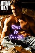 Time to Decide Book 2 by Autumn Blaze