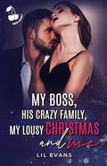 My Boss, His crazy family, My lousy Christmas and Me: A Christmas spicy romance book. Grumpy Sunshine. Office. by Cherry publishing