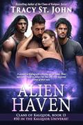 Alien Haven (Clans of Kalquor #13) by Tracy St. John