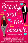 Beauty and the Bosshole by Sadie King