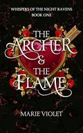 The Archer & The Flame by Marie Violet