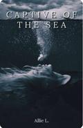Captive of the Sea by Allie L.