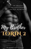 My Brother Torin 2 (My Brother Torin #2) by Kate Rivenhall