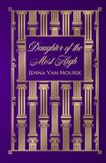 Daughter of the Most High: Generations of Faith Book 3 by Jenna Van Mourik