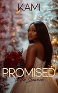 Promised To The Snowman by Kami Holt
