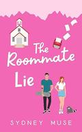 The Roommate Lie (Fake Love Lists #1) by Sydney Muse