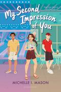 My Second Impression of You by Michelle I. Mason