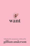 Want by Gillian Anderson