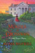 Murder at Crossways (Gilded Newport Mysteries #7) by Alyssa Maxwell
