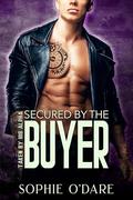 Secured by the Buyer (Taken by His Alpha #3) by Sophie O'Dare