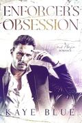 Enforcer's Obsession by Kaye Blue