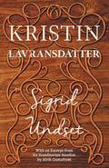 Kristin Lavransdatter: The Complete Trilogy by Alrik Gustafrom