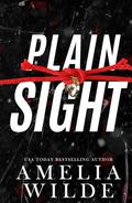 Plain Sight (Risk #3) by Amelia Wilde