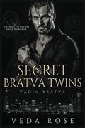 Secret Bratva Twins: Enemies to Lovers Mafia Romance by Veda Rose