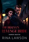 The Bratva's Revenge Bride by Rina Lawson