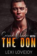 Second Chance with The Don (Secret Lovers of The Don #1) by Lexi Lovejoy