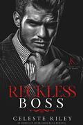 Reckless Boss (Secret Club of Kings #3) by Celeste Riley