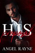 His Proposal by Angel Rayne