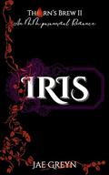 Iris- Thorn's Brew Book 2 by Jae Greyn