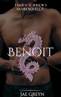 Benoit: Thorn's Brew Book 3 by Jae Greyn