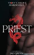 Priest: Thorn's Brew Book 4 by Jae Greyn