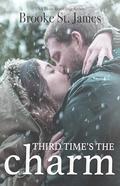 Third Time's the Charm: A Christmas Romance by Brooke St. James