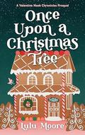 Once Upon a Christmas Tree by Lulu Moore