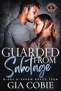 Guarded from Sabotage by Gia Cobie, Operation Alpha