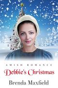 Debbie's Christmas (The Peachey Sisters #4) by Brenda Maxfield