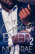 The Coldest Boss Ever 2 by N'Dia Rae