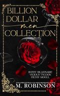 Billion Dollar Men Collection by M. Robinson