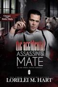 The Accidental Assassin's Mate by Lorelei M. Hart