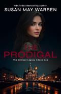 The Prodigal (The Crimson Legacy #1) by Susan K. Downs