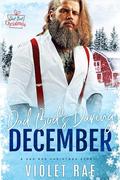 Dad Bod's Daring December by Violet Rae