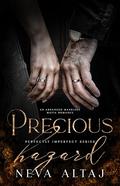 Precious Hazard (Perfectly Imperfect #11) by Neva Altaj