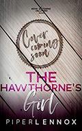 The Hawthorne's Girl (Now Entering Hillford #5) by Piper Lennox