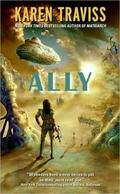 Ally (The Wess'har Wars #5) by Karen Traviss