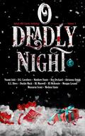O Deadly Night Volume3: A Dark MM Charity Anthology by Bey Deckard