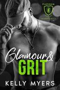 Glamour and Grit by Kelly Myers