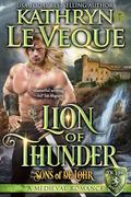 Lion of Thunder: A Medieval Romance (Sons of de Lohr by Kathryn Le Veque