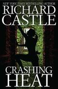 Crashing Heat (Nikki Heat #10) by Richard Castle