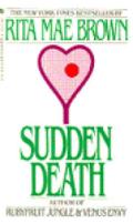 Sudden Death by Rita Mae Brown