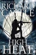 High Heat (Nikki Heat #8) by Richard Castle