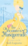The Vicomte's Masquerade (Georgians in Paris) by Sofi Laporte