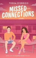 Missed Connections by Tessa D'Errico