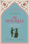The Peverills: A romantic adventure set during the French Revolution (The Peverill Family Saga #2) by Doris Leslie