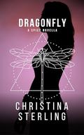 Dragonfly: A Spicy Reverse Age Gap Novella by Christina Sterling