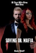Saving Dr. Mafia by Anneke Boshoff