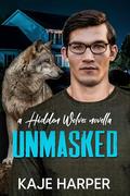 Unmasked by Kaje Harper